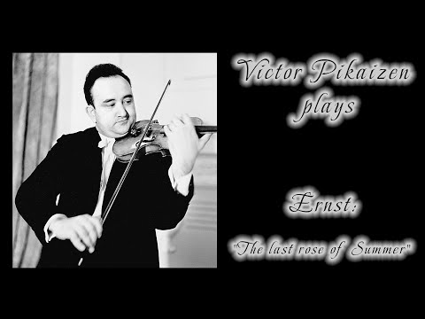 Ernst - The Last rose of Summer (Victor Pikaizen) with SCORE