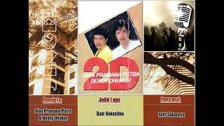 B01-Buat Kekasihku (Ruth Sahanaya, Cipt. 2D)