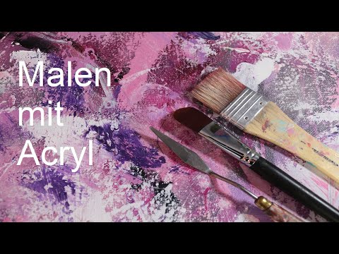 Malen mit Acryl - acrylic painting - die letzten Schritte zum schönen Bild - Acrylmalerei - Demo