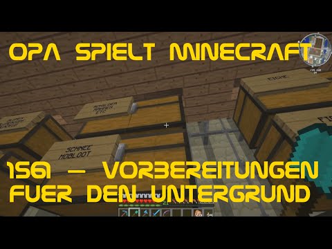 Opa spielt Minecraft 1561 – Vorbereitungen für den Untergrund