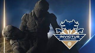 Invictus Launch Week Cinematic Trailer