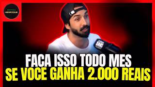 COMO SE ORGANIZAR E INVESTIR GANHANDO POUCO 