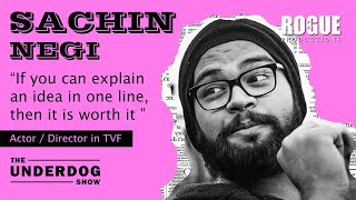 Story of Sachin Negi (Actor/Director in TVF) | The Underdog Show video