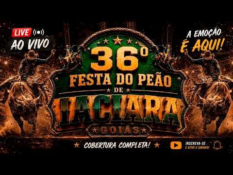 36 FESTA DO PEÃO DE IACIARA GOIÁS - DOMINGO