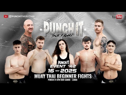 Muay Thai Punch it Soi Fight Thailand - Koh Samui Live Event #42
