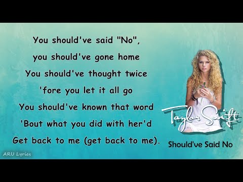 Taylor Swift -  Should've Said No (Lyric Video)