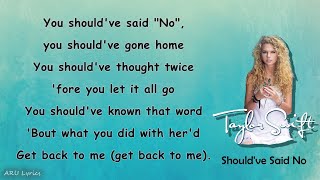 Taylor Swift -  Should&#39;ve Said No (Lyric Video)
