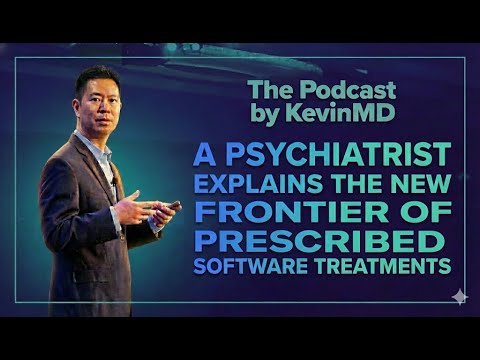 A psychiatrist explains the new frontier of prescribed software ...