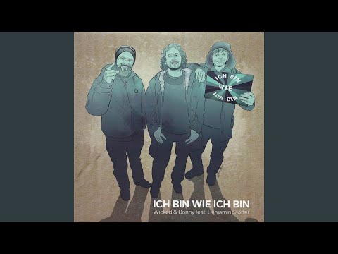 Ich bin wie ich bin (feat. Benjamin Stötter)