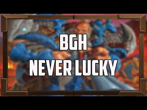 Reynad BGH Never Lucky