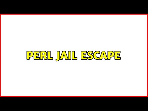 Perl jail escape (2 Solutions!!)