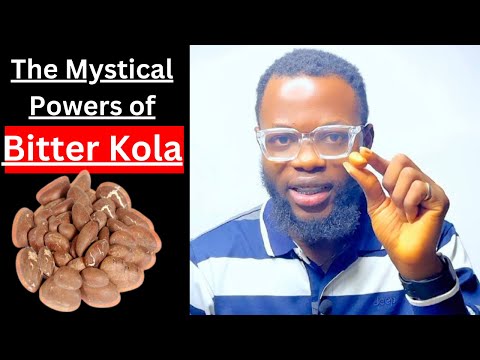 The mystical powers of bitter kola & the spiritual benefits surrounding it