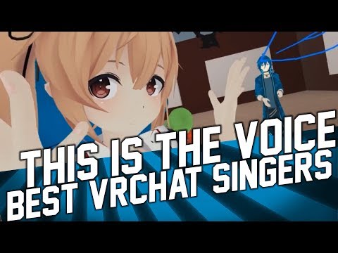 VRChat Got Talent. Best Singers: Chipz (Stealthrg), Mr.Wobbles, AznStylez and more (February 2018)