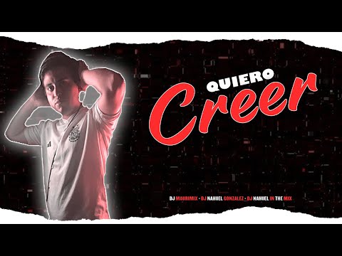 Quiero Creer - Previa Y Cachengue 2023