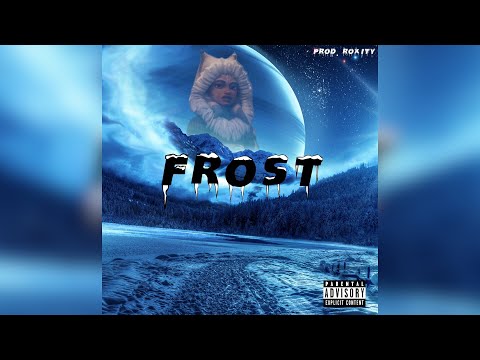 Reqsu - "Frost" (Prod. By Roxity)