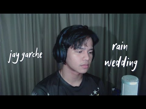Jay Garche - Rain Wedding (Jeff Satur | English Cover)