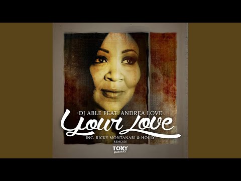 Your Love (Ricky Montanari & Holly Remix)