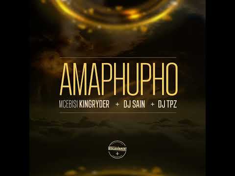 Mcebisi kingryder x Djsain x Djtpz