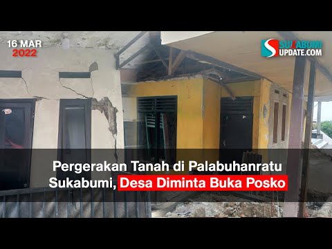 Pergerakan Tanah di Palabuhanratu Sukabumi, Desa Diminta Buka Posko