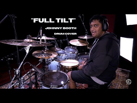 Anup Sastry - Johnny Booth - Full Tilt Drum Cover