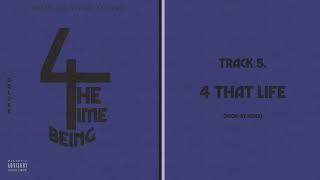 4 That Life Music Video