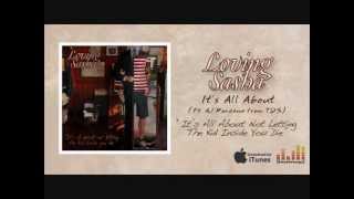 Loving Sasha - Its All About... ft. A.J Perdomo from The Dangerous Summer
