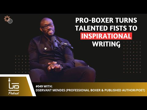 Pro-Boxer & Author Turns Talented Fists to Inspirational Writing | Upfront Discussions Pod EP #049