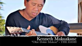 Hawaiian Music - Kenneth Makuakane- Okie Dokie Makou
