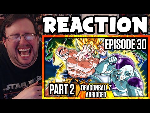 Gor's "DragonBall Z Abridged: Episode 30 Part 2 - TeamFourStar (TFS)" REACTION