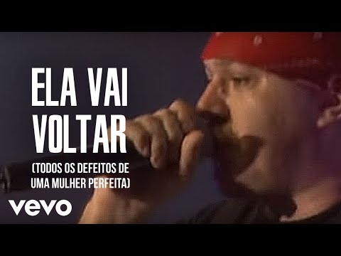 Charlie Brown JR. - Ela Vai Voltar (Todos Os Defeitos De Uma Mulher Perfeita)