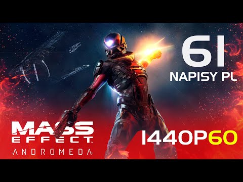 Tajemnice Ojca #61 - Mass Effect Andromeda Gameplay PL