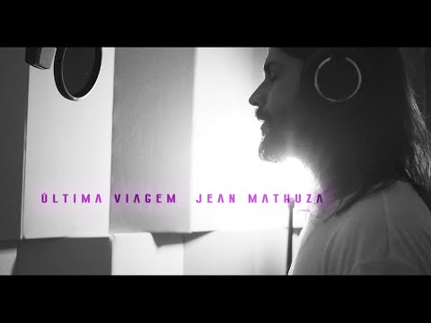 Última Viagem - Jean Mathuza
