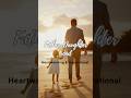 Father Daughter Bond Heartwarming Inspirational Quotes Moments ️ ‍ Love Inspiration