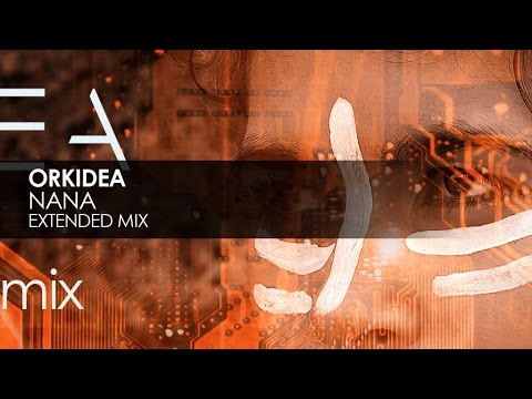 Orkidea - Nana (Extended Mix)