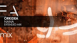 Orkidea - Nana (Extended Mix)