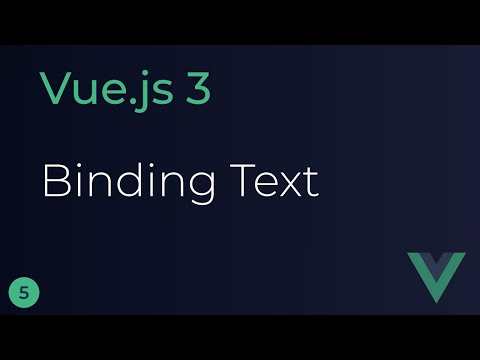 Vue JS 3 Tutorial 5 Binding Text