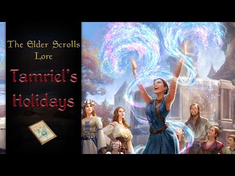 The Holidays & Festivities of Tamriel - The Elder Scrolls Lore