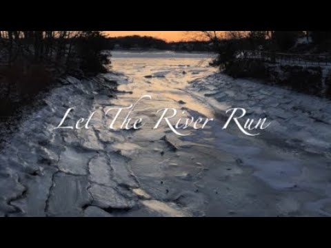 Let The River Run (Lyric Video)