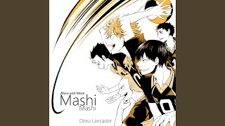 Mashi Mashi (More and More)