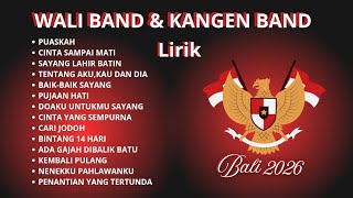 Download lagu WALI BAND & KANGEN BAND || LIRIK || LAGU 2000AN  mp3