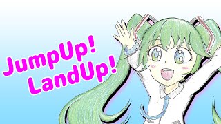 【MV】JumpUp!LandUp!/初音ミク/ぱぱしゅみP【オリジナルボカロ】