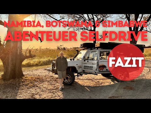 Namibia 🇳🇦 Botswana 🇧🇼 Simbabwe 🇿🇼 Selbstfahrer Rundreise 🦁 28 Tage Abenteuer - African Dreamtravel