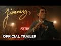 JIMMY Official Trailer