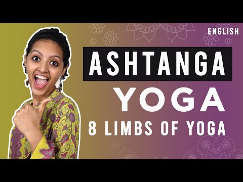 Ashtanga Yoga - 8 Limbs of Yoga | Yoga Teacher Training | Anvita Dixit