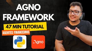 Framework AGNO: Prototipagem Rápida de Agentes IA | Tutorial Python 2025