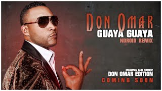 Don Omar - Guaya Guaya (2021 Remake)