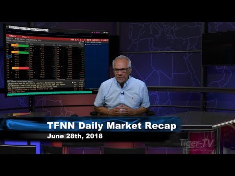 June 28th Daily Market Recap with Tom O'Brien on TFNN
