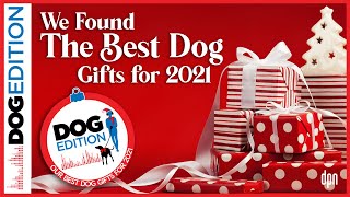 We Found the Best Dog Gifts for 2021