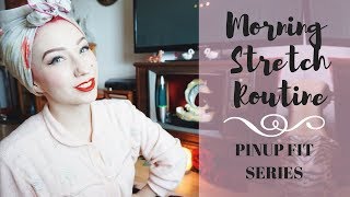 Morning Stretch Routine - Pinup Fit Series - Miss Lady Lace