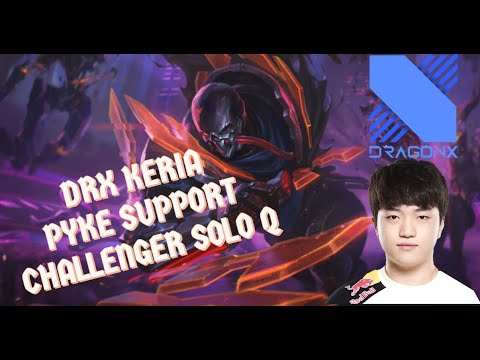 **DRX - KERIA** PYKE SUPPORT KR CHALLENGER GAME Solo Queue VOD - League of Legends [LoL]
